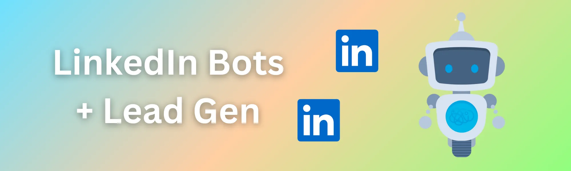 10 Best LinkedIn Bots For Lead Generation