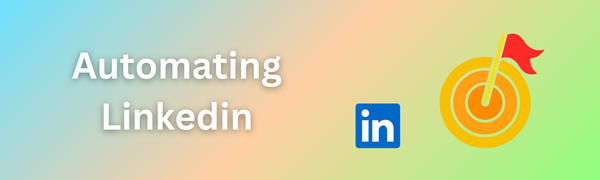 Automating Linkedin outreach cover image